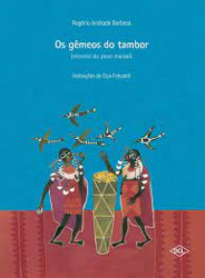 Capa de Os gêmeos do tambor - Rogério Andrade Barbosa