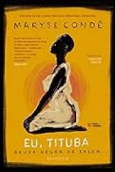 Capa de Eu, Tituba - Maryse Condé