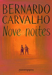 Capa de Nove noites - Bernardo Carvalho