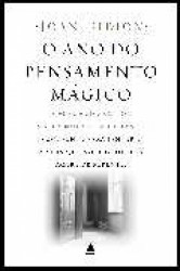 Capa de O ano do pensamento mágico - Joan Didion