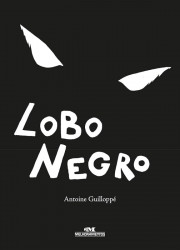 Capa de Lobo negro - Guiloppé, Antoine