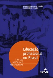 Capa de Educação profissional no Brasil - Francisco Aparecido Cordão, Francisco de Moraes