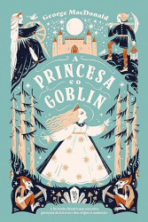 Capa de A princesa e o goblin - George MacDonald