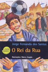 Capa de O rei da rua - Jorge Fernando dos Santos
