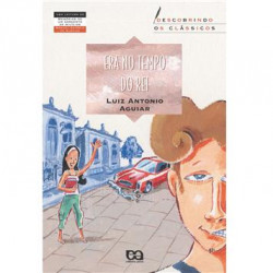 Capa de Era no tempo do rei - Luiz Antônio Aguiar
