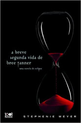 Capa de La segunda vida de Bree Tanner - Stephenie Meyer