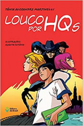 Capa de Loucos por HQ - Tânia A Martinelli