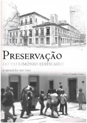 Capa de Preservação do patrimônio edificado: a questão do uso - Cyro Corrêa Lyra