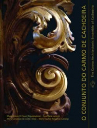 Capa de O Conjunto do Carmo de Cachoeira - Maria Helena Flexor