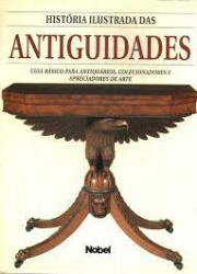 Capa de História ilustrada das antiguidades - Huon Mallalieu