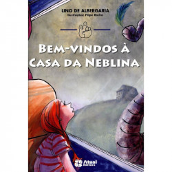 Capa de Bem-vindos à casa de neblina - Lino de Albergaria