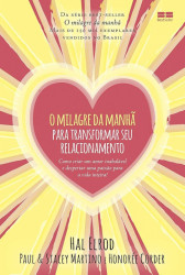 Capa de O milagre da manhã para transformar seu relacionamento - Hal Elrod