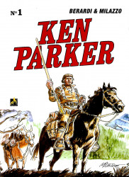 Capa de Ken Parker nº 1 - Giacarlo Berardi, Ivo Milazzo