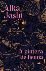 Capa de A pintora de henna - Alka Joshi