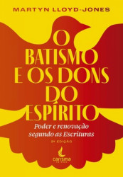 Capa de O batismo e os dons do espírito - Martyn Lloyd-Jones