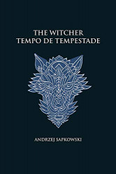 Capa de Tempo de tempestade - Andrzej Sapkowski