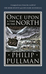 Capa de Once upon a time in the North - Philip Pullman