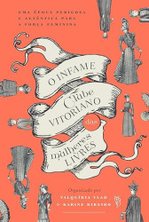 Capa de O infame clube vitoriano das mulheres livres - Valquíria Vlad (org.); Karine Ribeiro (org.)