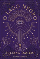 Capa de O lago negro - Juliana Daglio