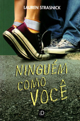 Capa de Ninguém como você - Lauren Strasnick