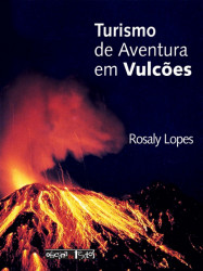 Capa de TURISMO DE AVENTURA EM VULCÕES - ROSALY LOPES