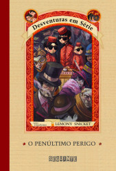 Capa de O penúltimo perigo - Lemony Snicket