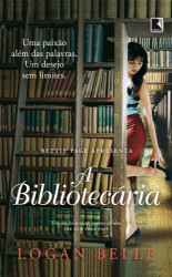 Capa de A bibliotecária - Logan Belle