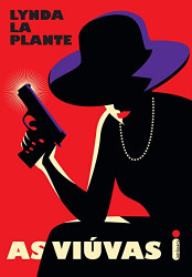 Capa de As viúvas - Lynda La Plante