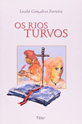 Capa de Os Rios Turvos - luzirá Gonçalves Ferreira