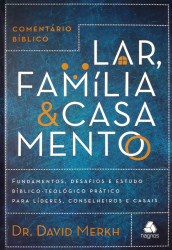 Capa de LAR, FAMÍLIA E CASAMENTO - Dr. David Merkh