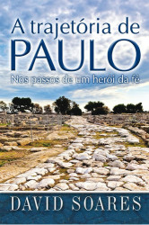 Capa de A trajetória de PAULO - David Soares