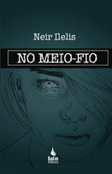 Capa de No meio fio - Neir Nelis