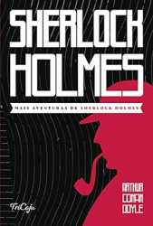 Capa de Mais aventuras de Sherlock Holmes - Arthur Conan Doyle