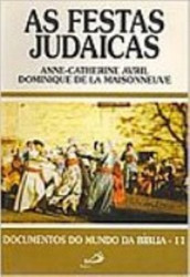 Capa de As Festas Judaicas - Anne- Catherine Avril e Dominique de La Maisonneuve
