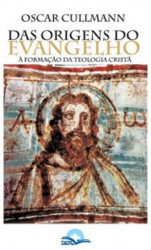 Capa de Das Origens do Evangelho - Oscar Cullmann