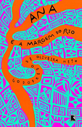 Capa de Ana e a margem do rio - Godofredo De Oliveira Neto