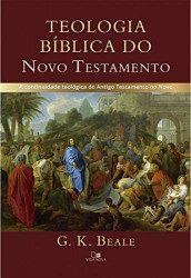 Capa de Teologia Bíblica do Novo Testamento - G. K Beale