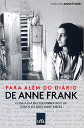 Capa de Para além do diário de Anne Frank - Casa de Anne Frank