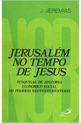 Capa de Jerusalém no tempo de Jesus - J. Jeremias