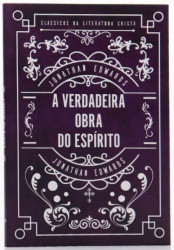 Capa de A verdadeira obra do espírito - Jonathan Edwards