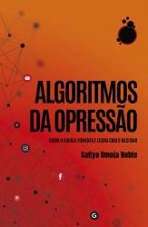 Capa de Algoritmos da opressão - Safiya Umoja Noble