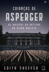 Capa de Crianças de Asperger - Edith Sheffer