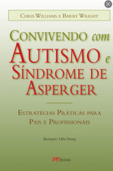 Capa de Convivendo com o Autismo e Síndrome de Asperger - Chris Williams e Barry Wright