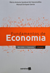 Capa de Fundamentos da economia - Marco Antonio Sandoval de Vasconcelos, Manuel Enriquez Garcia