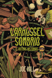 Capa de Carrossel sombrio e outras histórias - Joe Hill