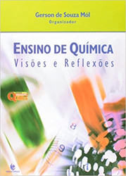 Capa de Ensino de Química Visões e Reflexões - Gerson de Souza Mól