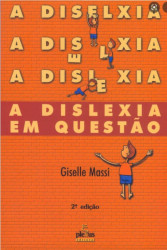 Capa de A Dislexia em questão - Giselle Massi