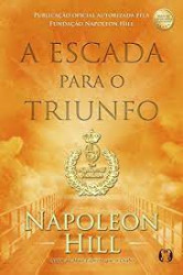 Capa de A escada para o triunfo - Napoleon Hill