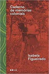 Capa de Caderno de Memórias Coloniais - Isabela Figueiredo