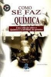 Capa de Como se faz Química - Aécio Pereira Chagas